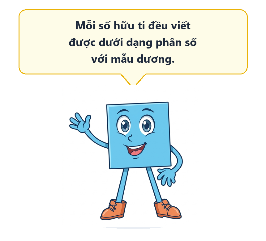 Chú Vuông nhắc nhở viết phân số với mẫu dương